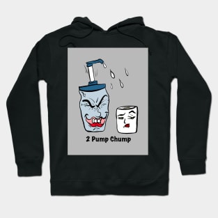 2 pump chump Hoodie